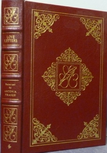 LOVE LETTERS An Anthology Chosen by Antonia Fra... B001JKJ6SW Book Cover