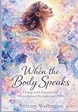 When the Body Speaks: Living with Functional Neurological Disorder and PNES