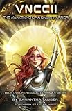 Vnccii: The Awakening of a Divine Warrior (The Galacta.I.Ssance)