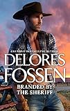 Branded by the Sheriff: A Western Sheriff Reunion Romance
