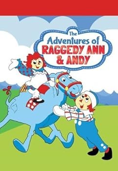 Adventures of Raggedy Ann & Andy: The Complete Collection