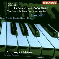 Holst/Lambert: Piano Works