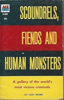 Paperback Scoundrels, Fiends and Human Monsters Book