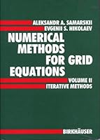Numerical Methods for Grid Equations, Volume II 0817622772 Book Cover