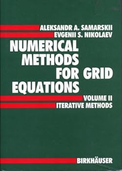 Hardcover Numerical Methods for Grid Equations, Volume II Book