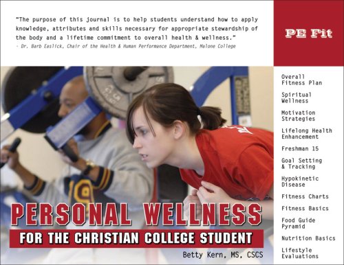 Personal Wellness for the Christian College Student (Personal Wellness series)