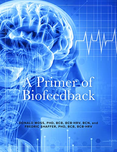 A Primer of Biofeedback