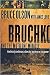 Bruchko And The Motilone Miracle: How Bruce Olson Brought a Stone Age South American Tribe into the 21st Century