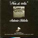  Antonio Saliola. \'\'Non si vola\'\'