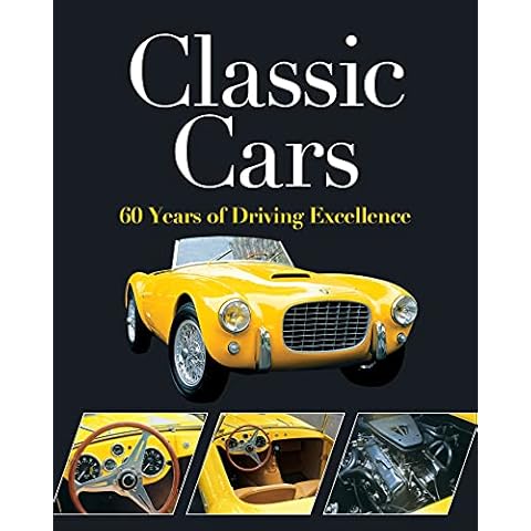 Classic Cars: 60 Years of Driving Excellence Cover