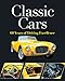 Classic Cars: 60 Years of Driving Excellence