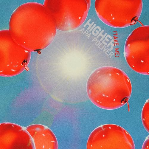  Higher (Take Me)