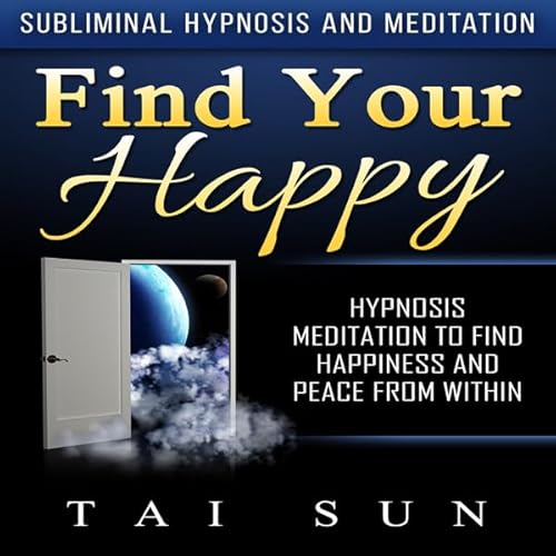 Find Your Happy Audiolivro Por Tai Sun capa