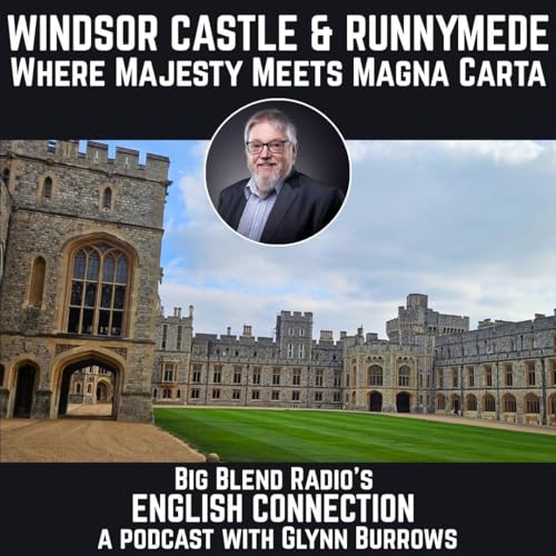 A Visit to Windsor Castle and Historic Runnymede in England Podcast Por  arte de portada