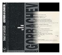 The Impact of Gorbachev the First Phase, 1985-90 0861871502 Book Cover