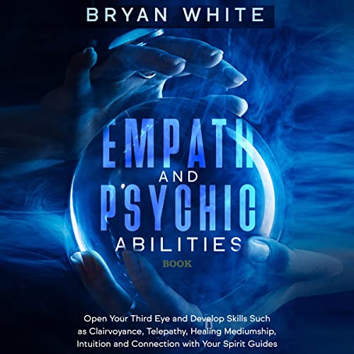 Empath and Psychic Abilities Book by Bryan White episode artwork