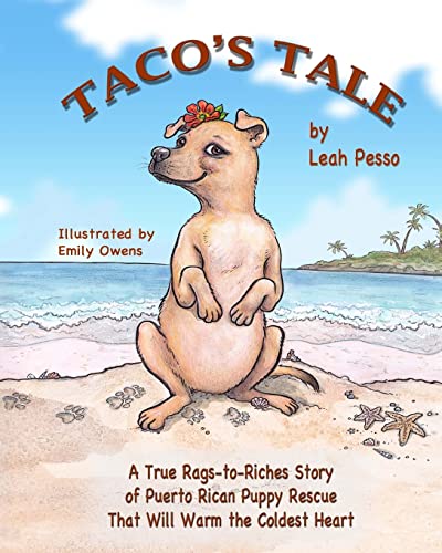 Taco's Tale: A Heartwarming True Story of Puppy... 1519180632 Book Cover