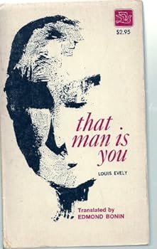 Unknown Binding That Man is You: Translated by Edmond Bonin Book