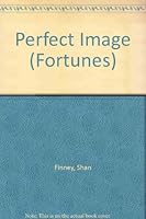 PERFECT IMAGE (Fortunes, No 2) 0804100195 Book Cover