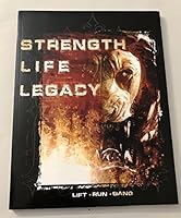STRENGTH LIFE LEGACY LIFT- RUN - BANG 0615670016 Book Cover