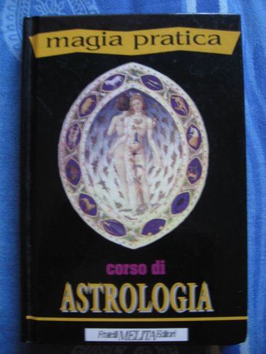 Corso di Astrologia - Magia pratica