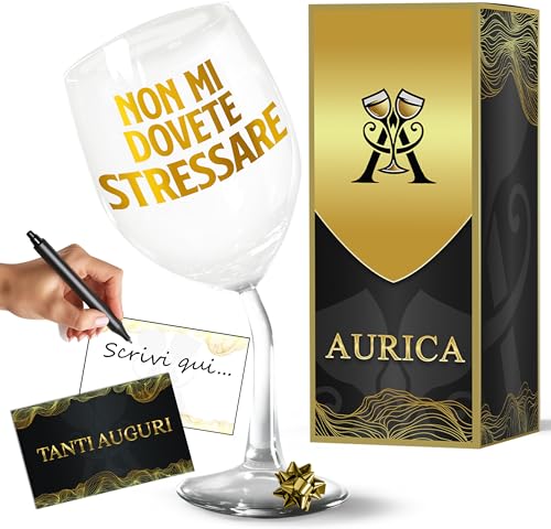 Aurìca Calice Vino Personalizzato NON MI DOVETE STRESSARE - Bicchiere Piegato in Cristallino da 440 ml per un Relax Assoluto! Un Regalo Simpatico e Originale per Chi Ama Staccare la Spina
