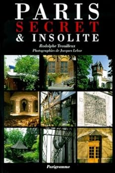 Paperback Paris secret & insolite (French Edition) [French] Book