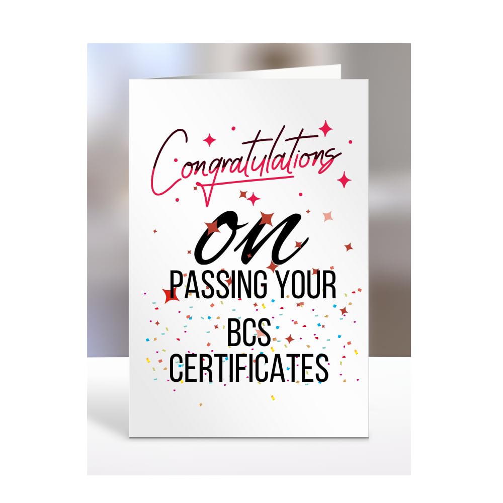 Congratulations on passing your BCS CERTIFICATES Card, Gifts for Men or Women, Presents for Christmas, Greetings Card, Him, Her, Female, Male, A5-115_12