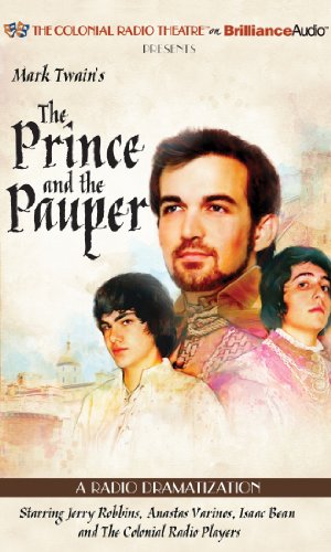 Mark Twain's The Prince and the Pauper: A Radio Dramatization