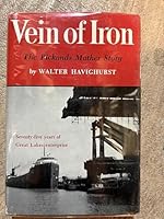 Vein of Iron the Picklands Mather Story Seventy-five Years of Great Lakes Enterprise B002EER4T0 Book Cover