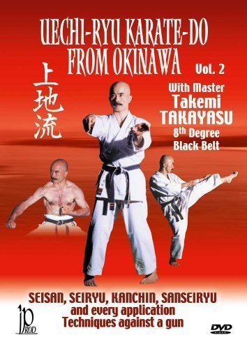 Uechi-Ryu Karate-Do from Okinawa Vol. 2: Techniques Against a Gun by Bayview Entertainment/Widowmaker by -