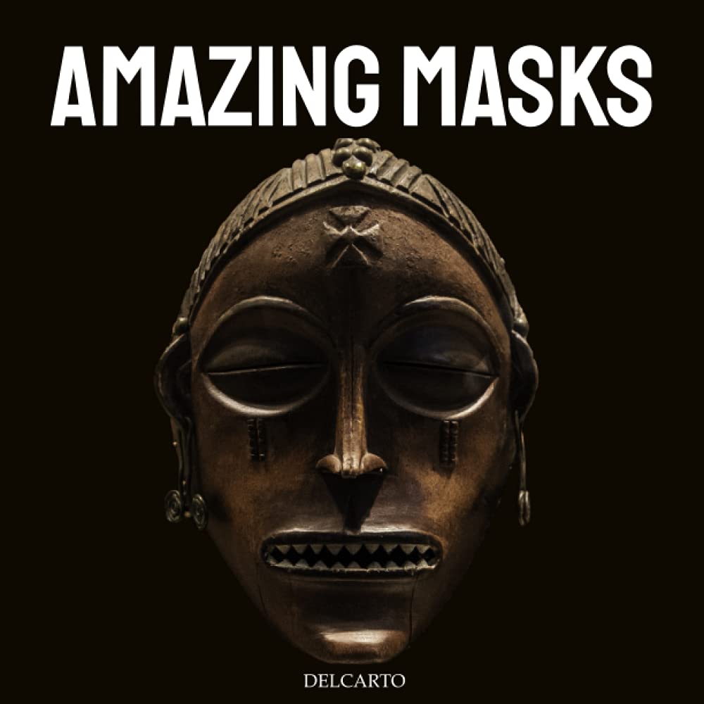 Amazing Masks from Around the World