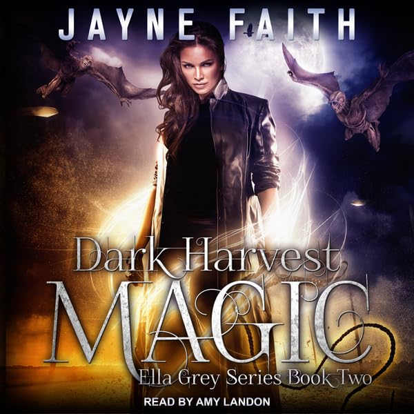 Dark Harvest Magic: Ella Grey Series, Book 2    
	                
	            

                 
                        Audible Audiobook 
                  
                        – Unabridged