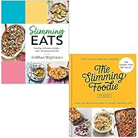 Slimming Eats By Siobhan Wightman & The Slimming Foodie By Pip Payne 2 Books Collection Set