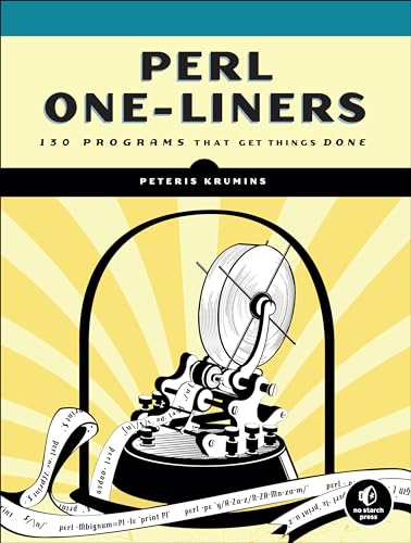 Perl One-Liners: 130 Programs That Get Things Done view 2