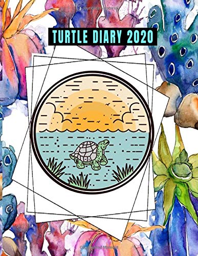Turtle Diary 2020: Planner Nice Calendar for Sea Turtles & Tortoise | 1-Year Daily, Weekly & Monthly Organizer With Calendar, Appreciation or ... Calendar Journal Activity Book (Planners)