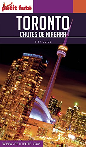 Télécharger TORONTO 2017 Petit Futé (City Guide) Livre PDF Gratuit