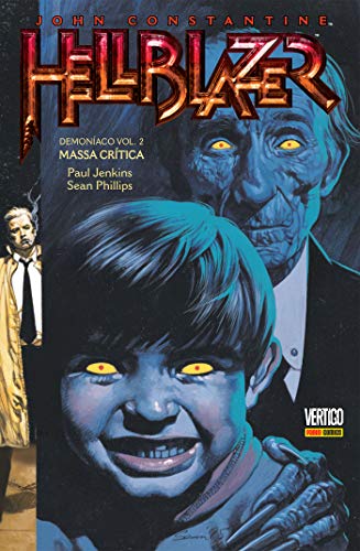 Hellblazer Demoníaco Vol. 2 Massa Crítica