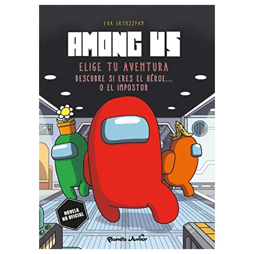 Among Us. Elige tu aventura: Descubre si eres el héroe o el impostor (Libros basados en juegos)