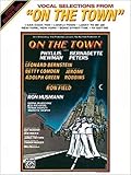  Bernstein leonard on the town vocal selections book (Classic Broadway Shows)