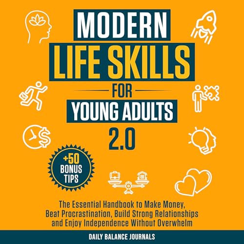 Modern Life Skills for Young Adults 2.0 by Daily Balance Journals episode artwork