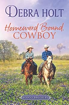 Homeward Bound, Cowboy - Book #2 of the Blood Brothers