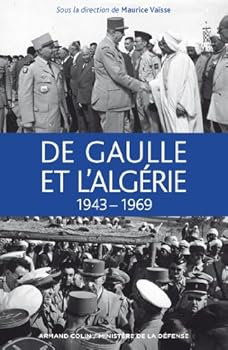 Paperback De Gaulle et l'Algérie: 1943-1969 [French] Book