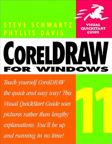 CorelDRAW 11 for Windows: Visual QuickStart Guide (Visual Quickstart Guides)