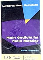 Mein Gedicht is mein Messer. Lyriker zu ihren Gedichten. B000SNNUI8 Book Cover