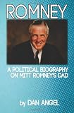 Romney: A Political Biography on Mitt Romney's Dad