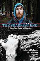 The Sharpest End: A Climb from Cancer to El Capitan 1954040032 Book Cover