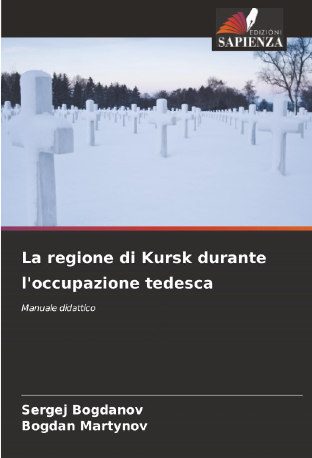 La regione di Kursk durante l'occupazione tedesca: Manuale didattico