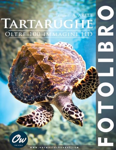 Tartarughe: Fotolibro - oltre 100 immagini HD (Italian Edition)