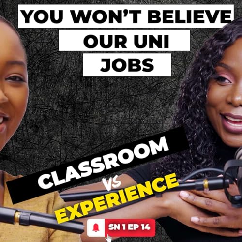 You Won't Believe Our Crazy Uni Internships & Odd Gigs! | Episode 14